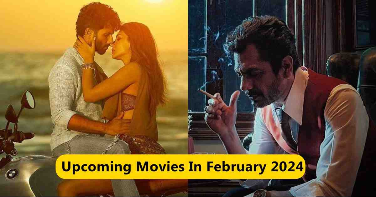 Upcoming-Movies-In-February-2024